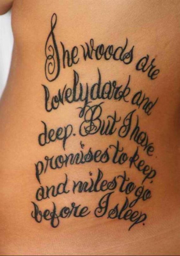 Tattoo Quotes The Woods Are Lovely Dark And Deep
